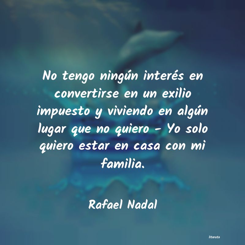 Frases de Rafael Nadal