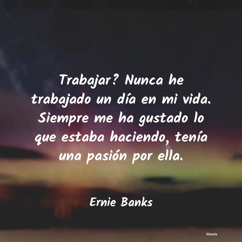 Frases de Ernie Banks