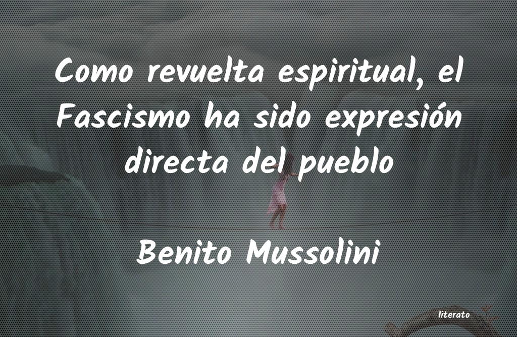 Frases de Benito Mussolini