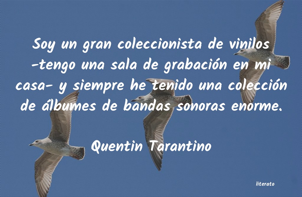 Frases de Quentin Tarantino