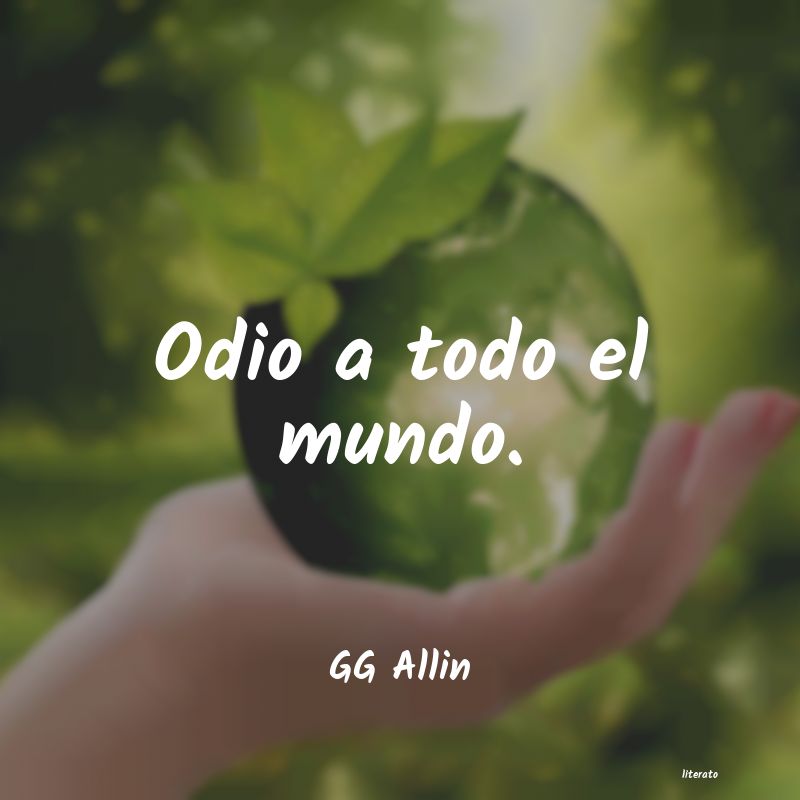 frases de GG Allin