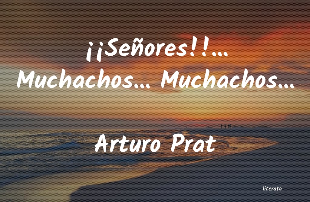 frases de Arturo Prat