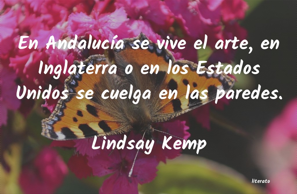 Frases de Lindsay Kemp