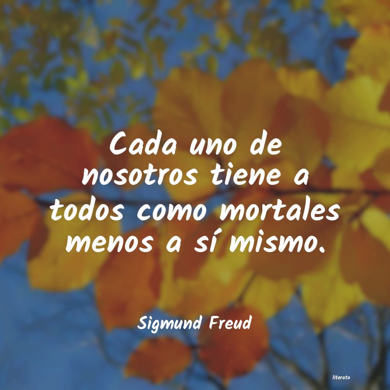 Frases de Sigmund Freud