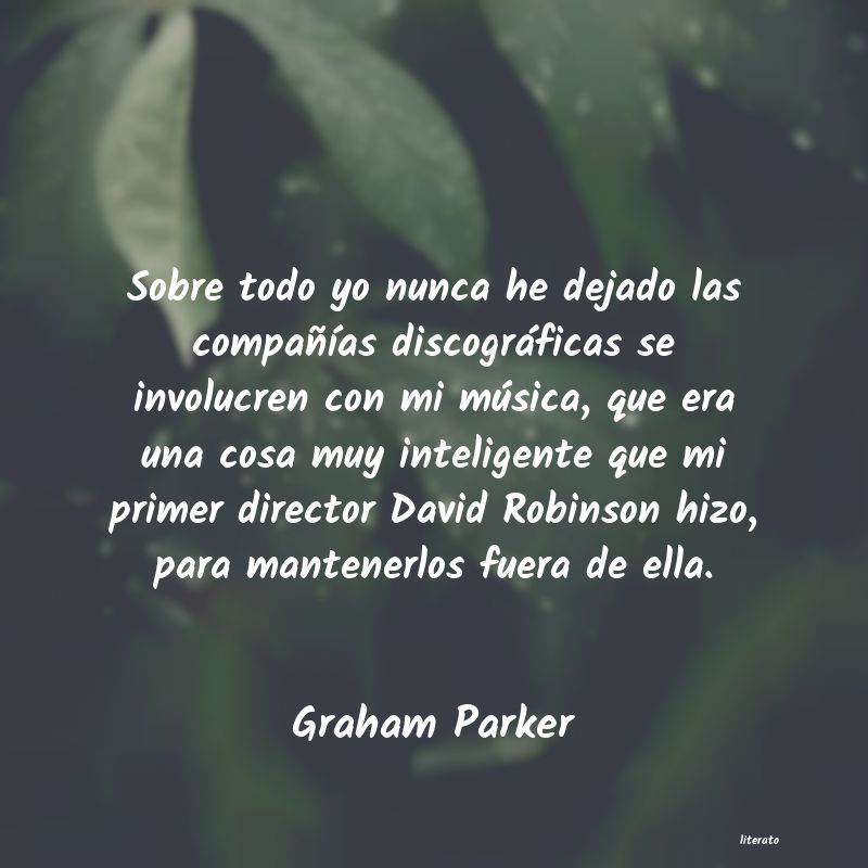 frases de Graham Parker