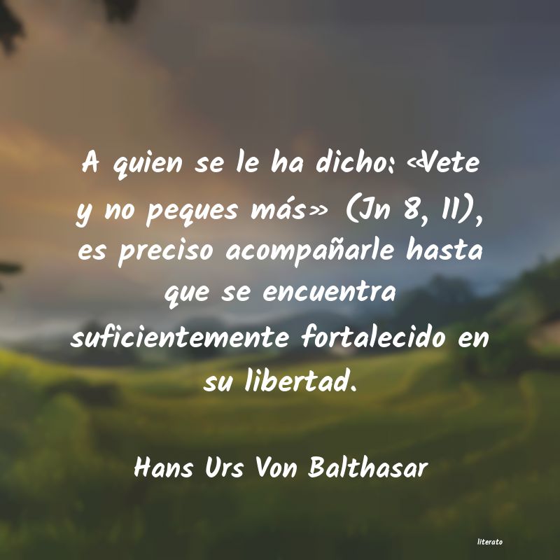 Frases de Hans Urs Von Balthasar