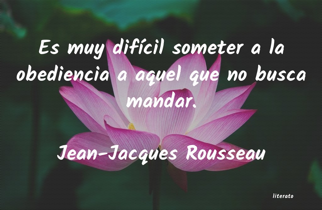 Frases de Jean-Jacques Rousseau