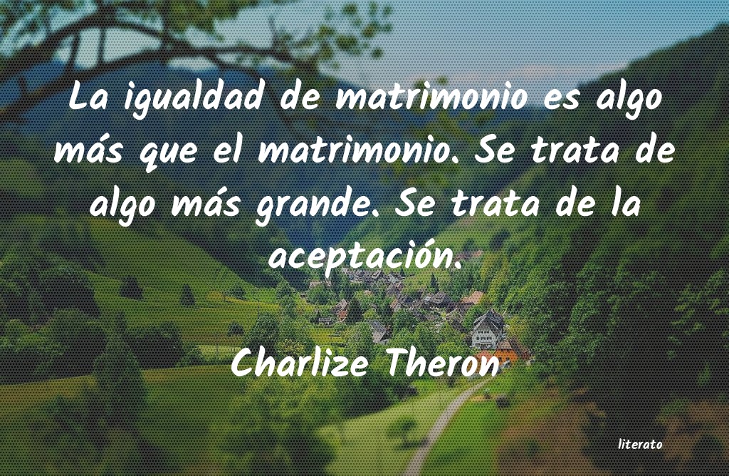 Frases de Charlize Theron