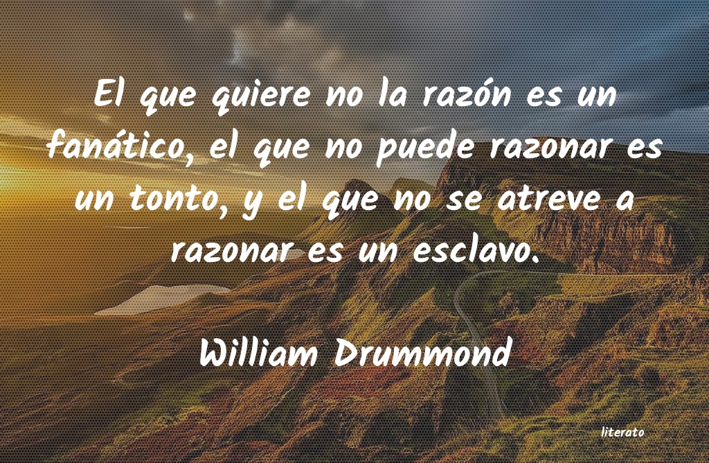 Frases de William Drummond