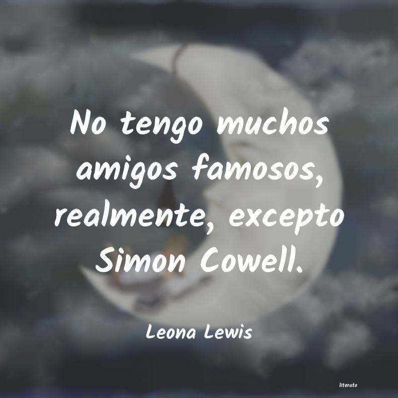 frases de Leona Lewis