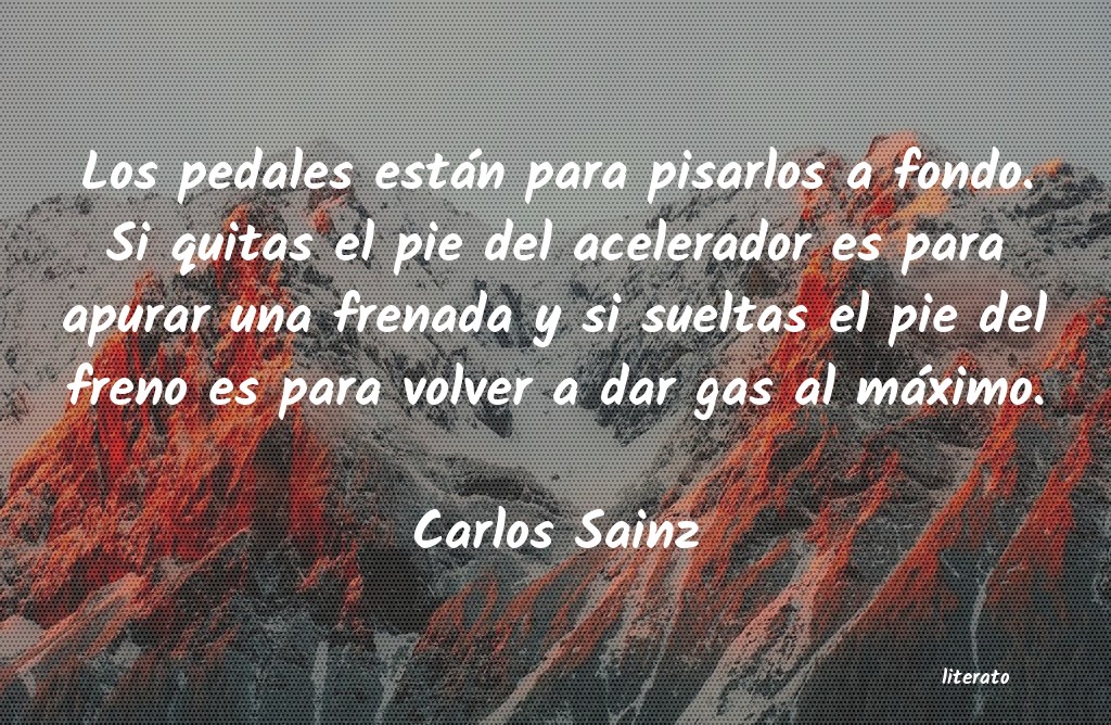 frases de Carlos Sainz