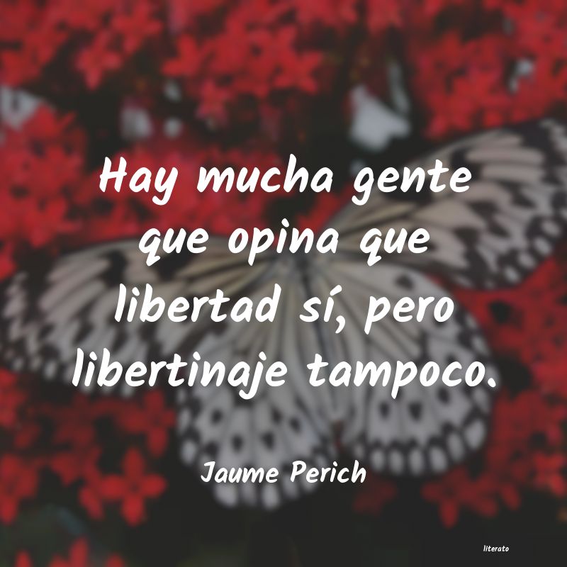 frases de Jaume Perich