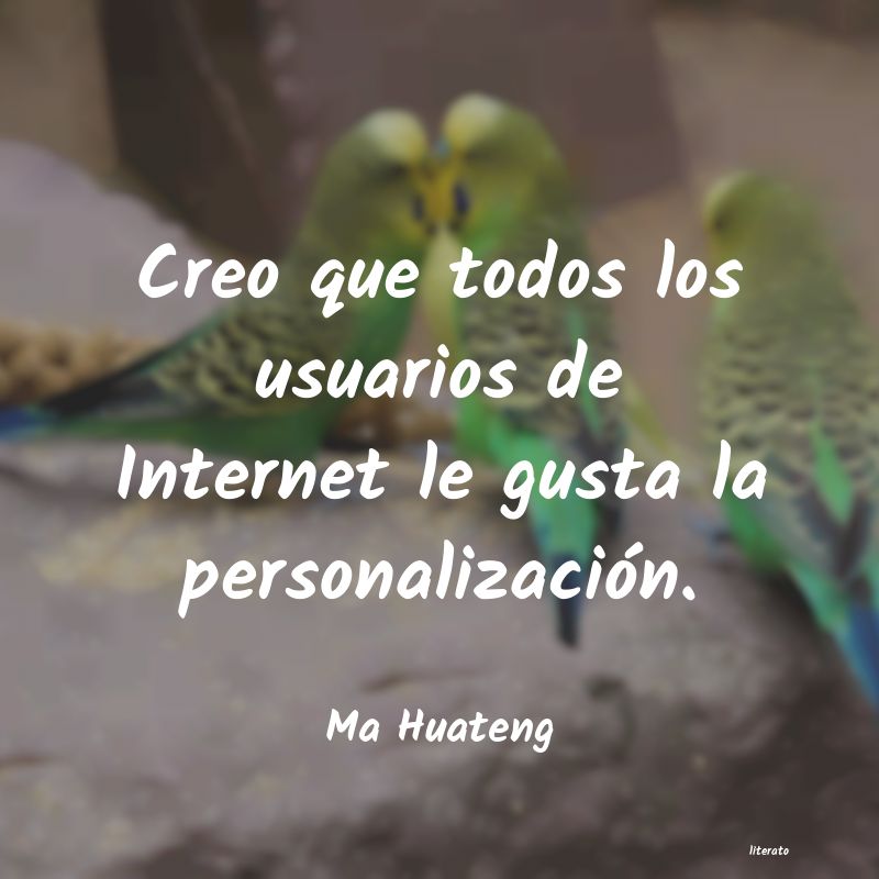 frases de Ma Huateng