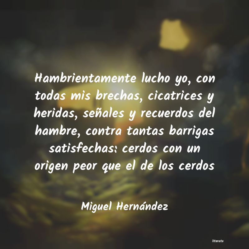 Frases de Miguel Hernández