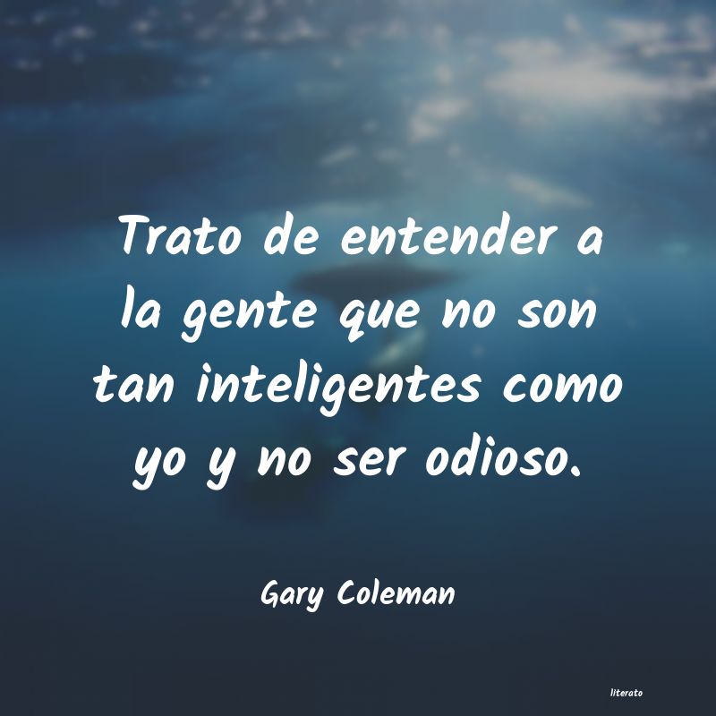 frases de Gary Coleman