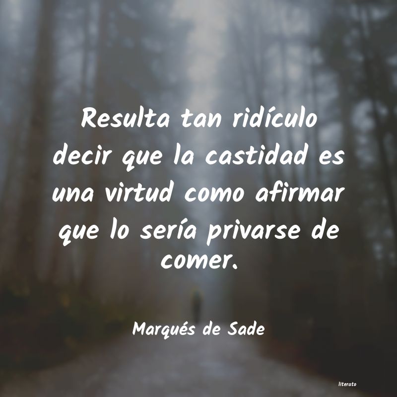 Frases de Marqués de Sade