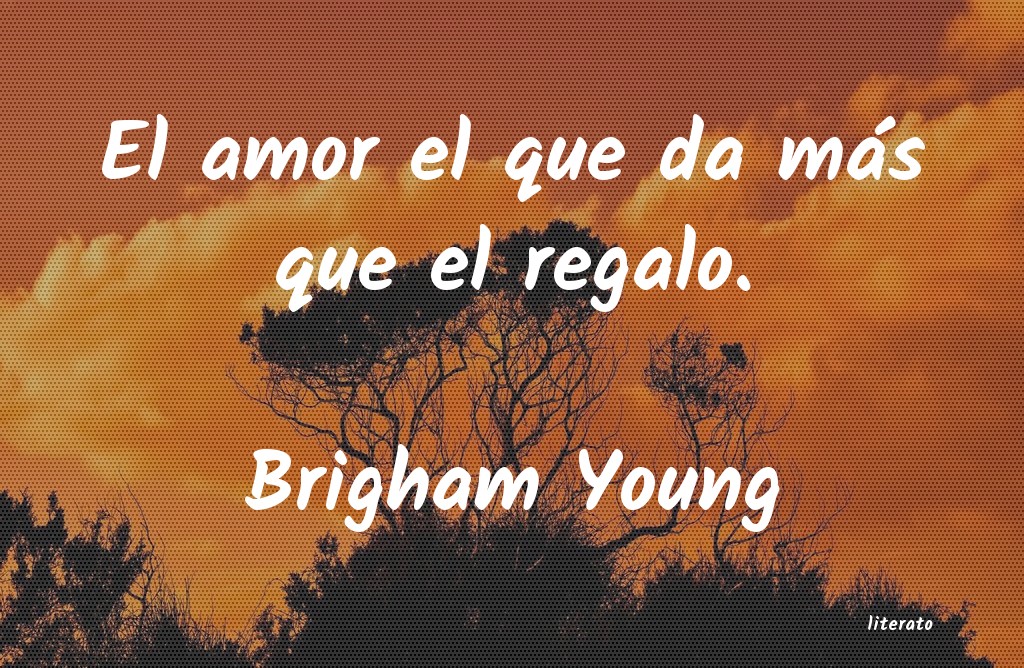 Frases de Brigham Young