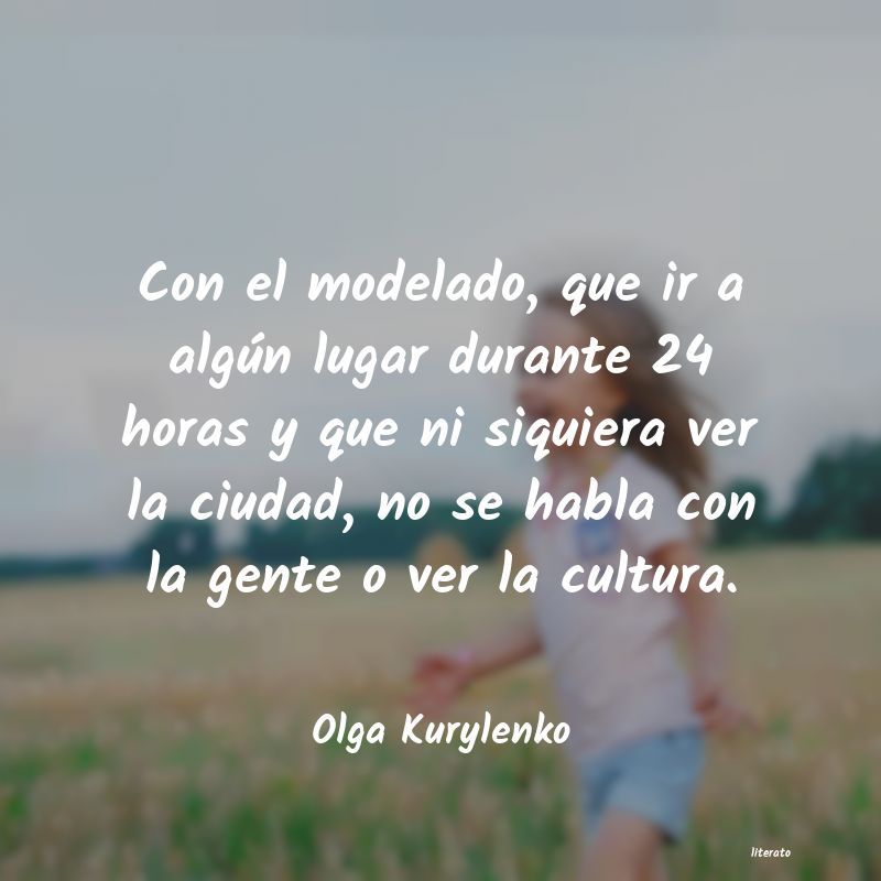 frases de Olga Kurylenko