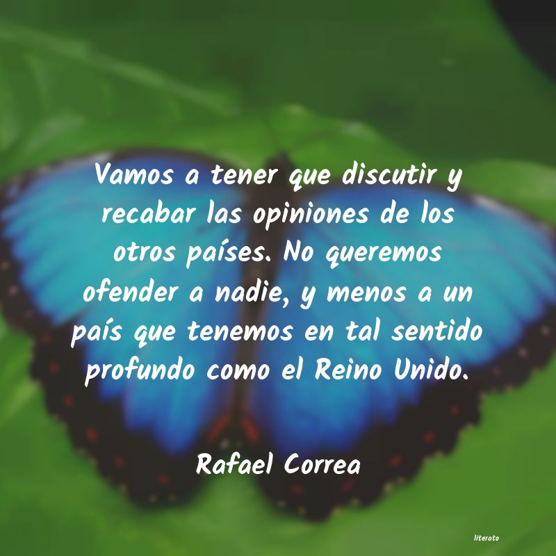 frases de Rafael Correa