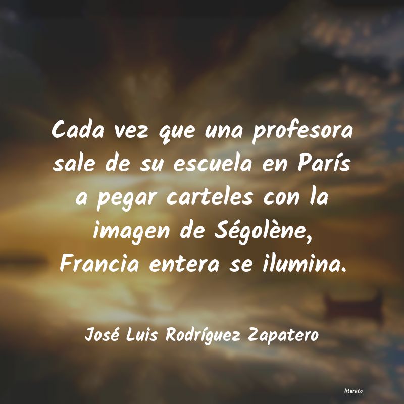 frases de José Luis RodrÃguez Zapatero