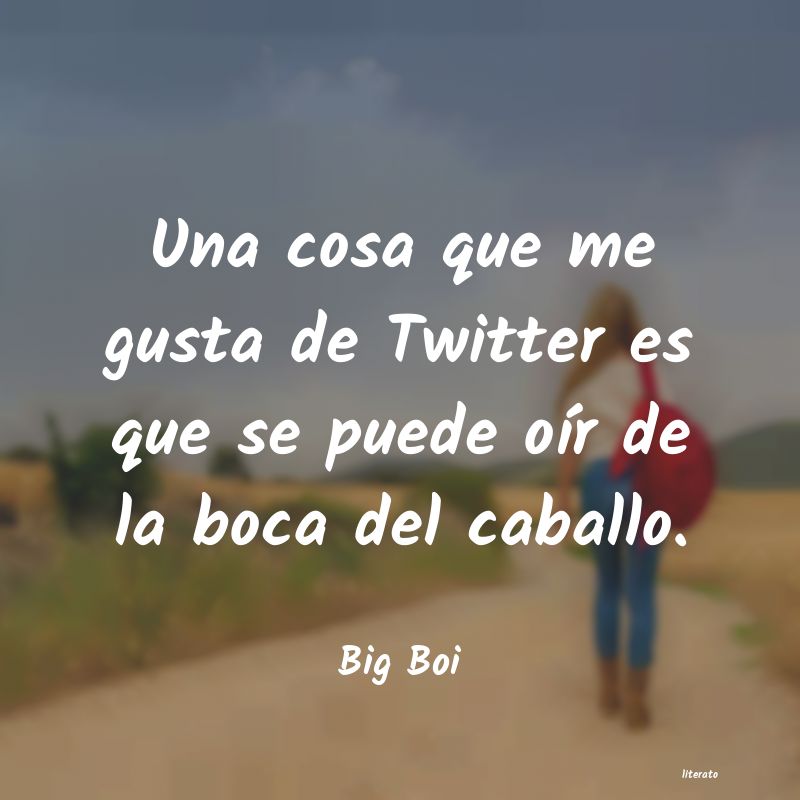 frases de Big Boi