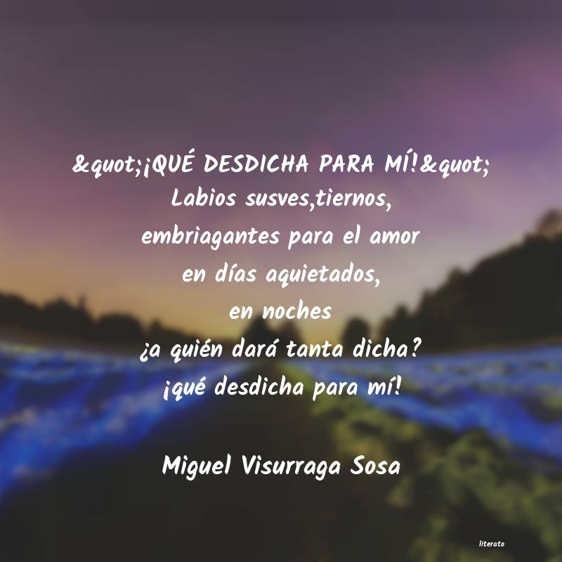 frases de Miguel Visurraga Sosa