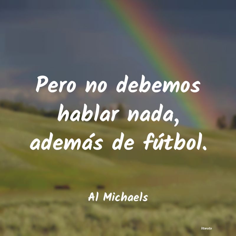 frases de Al Michaels