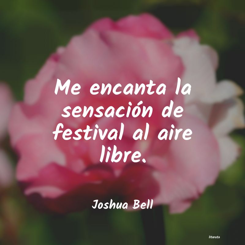 frases de Joshua Bell