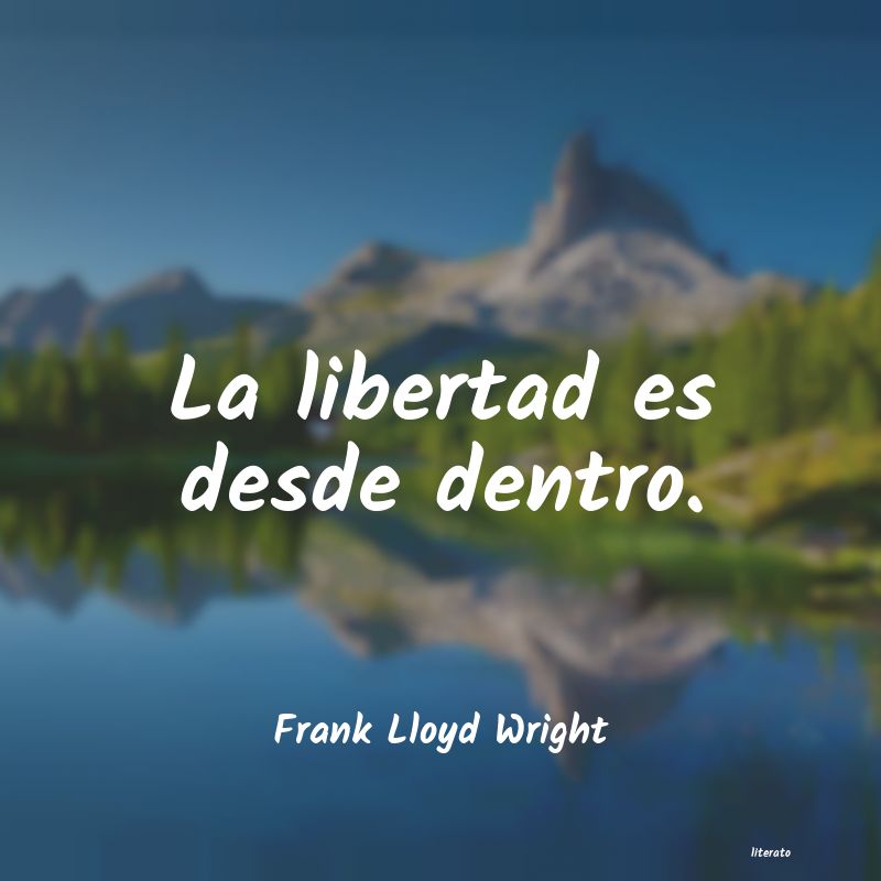 Frases de Frank Lloyd Wright