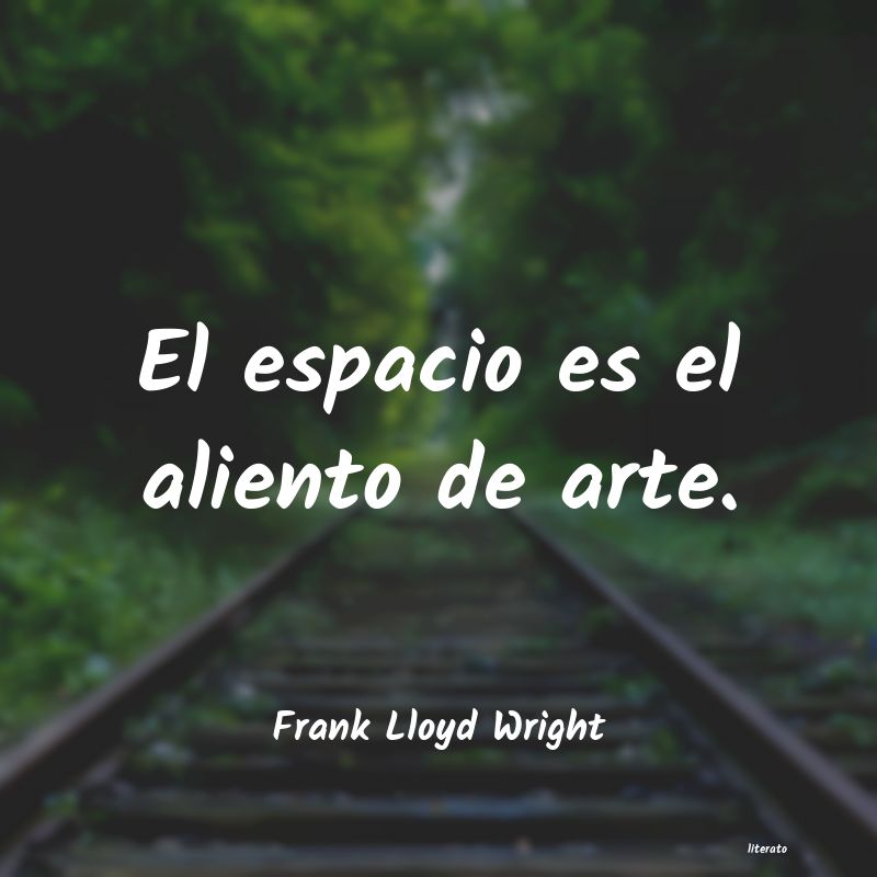 Frases de Frank Lloyd Wright