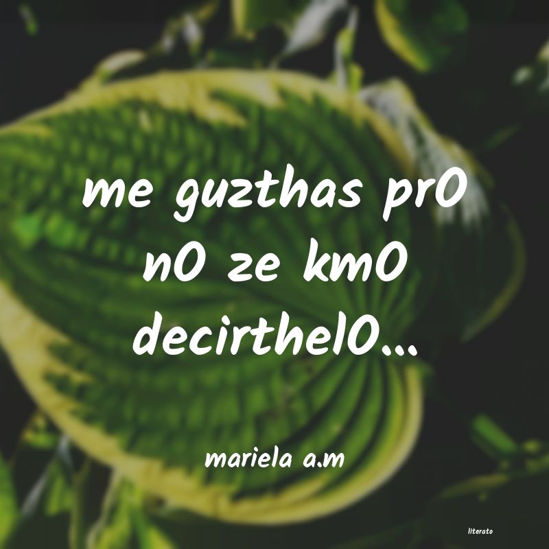 frases de mariela a.m
