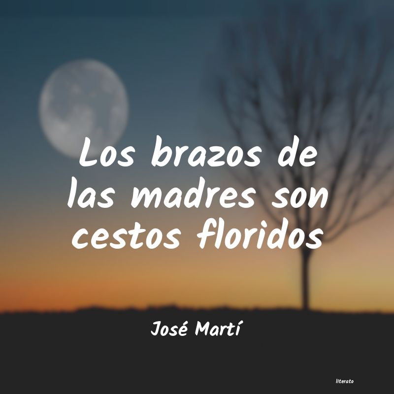 Frases de José Martí