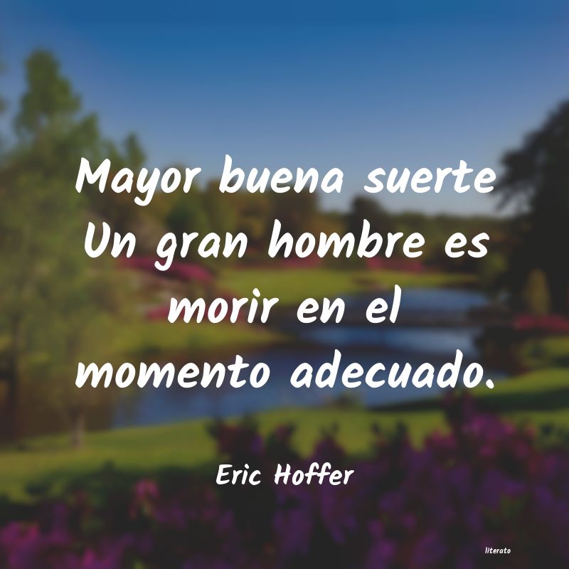 Frases de Eric Hoffer