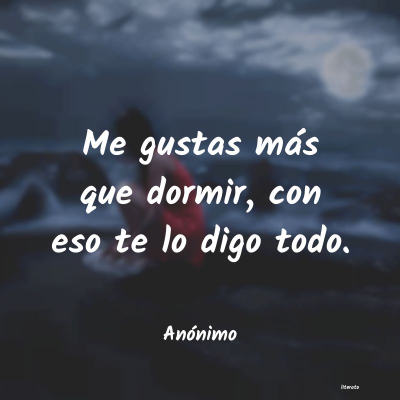 frases de me gustas