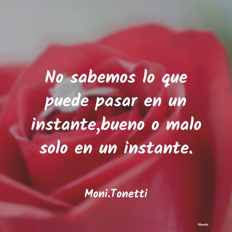 Frases de Moni.Tonetti