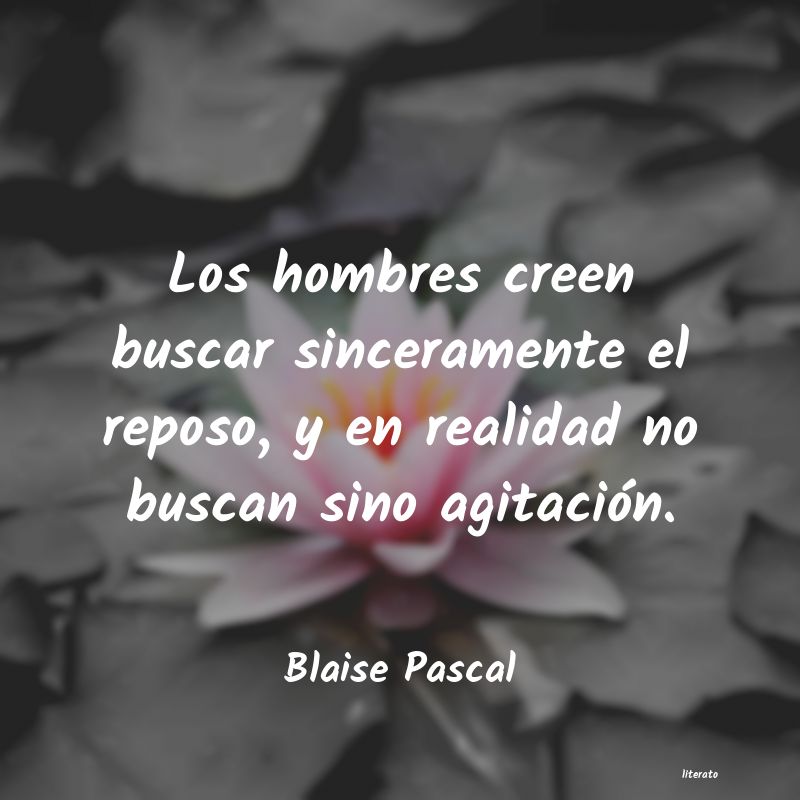 Frases de Blaise Pascal