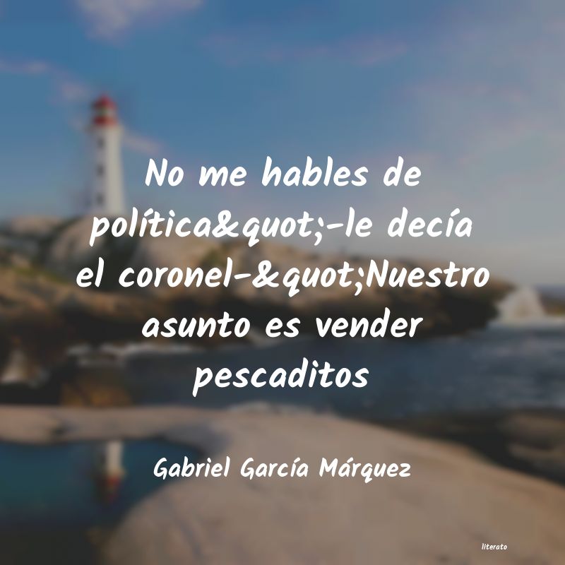 frases de Gabriel GarcÃa Márquez