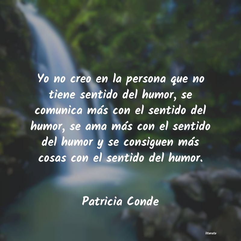 Frases de Patricia Conde