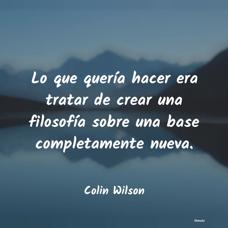 Frases de Colin Wilson