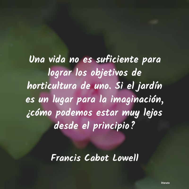 frases de Francis Cabot Lowell