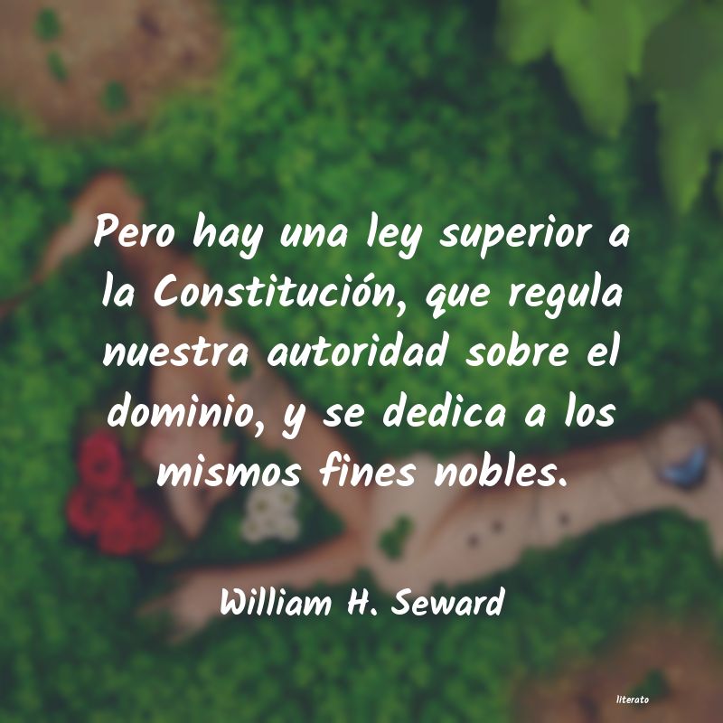 Frases de William H. Seward