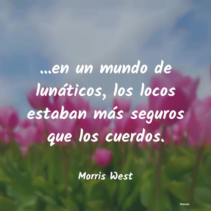 Frases de Morris West