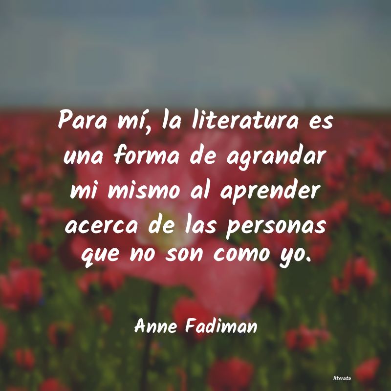 Frases de Anne Fadiman