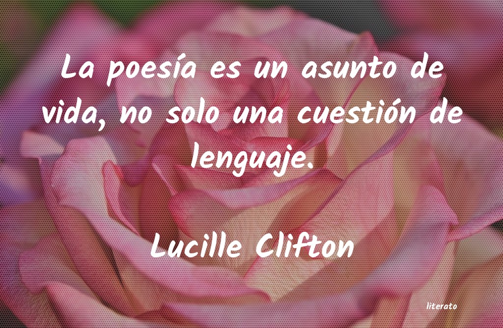 Frases de Lucille Clifton