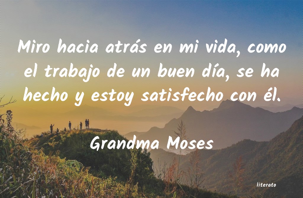 Frases de Grandma Moses
