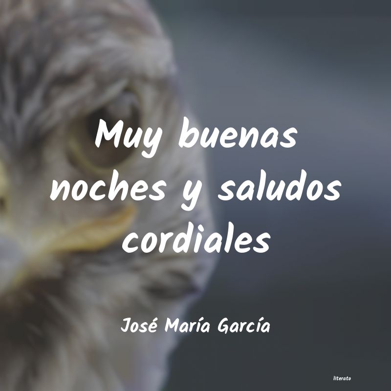 José María García: Muy buenas noches y saludos co