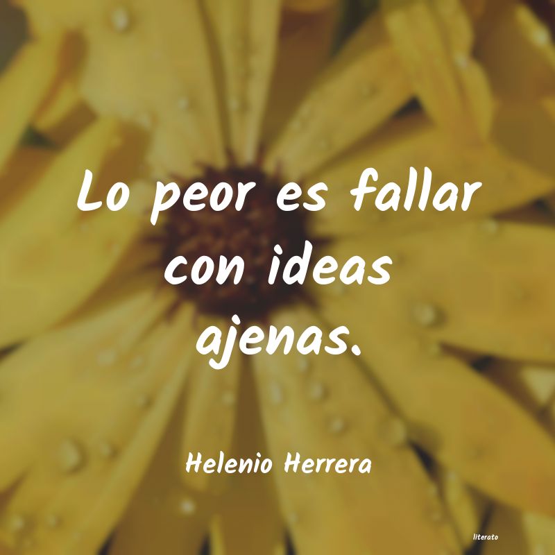 Frases de Helenio Herrera