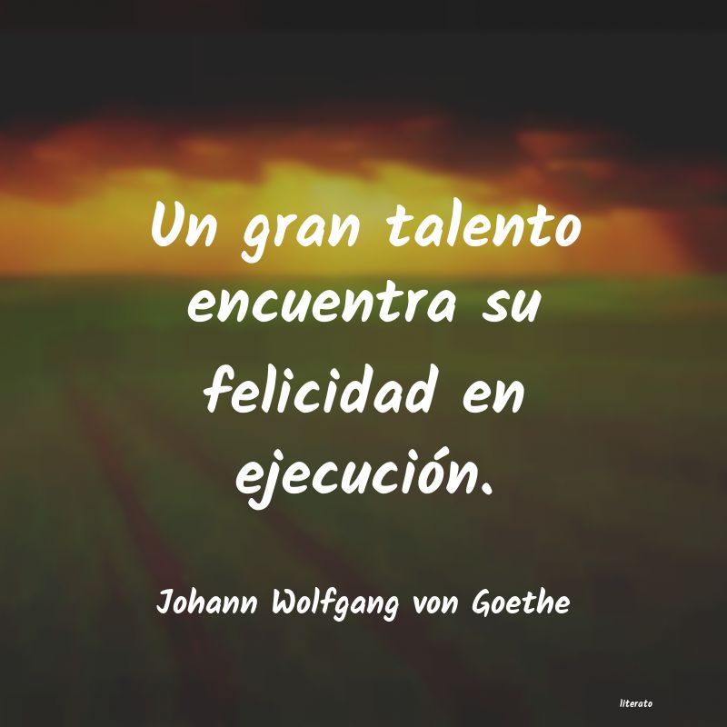 Frases de Johann Wolfgang von Goethe