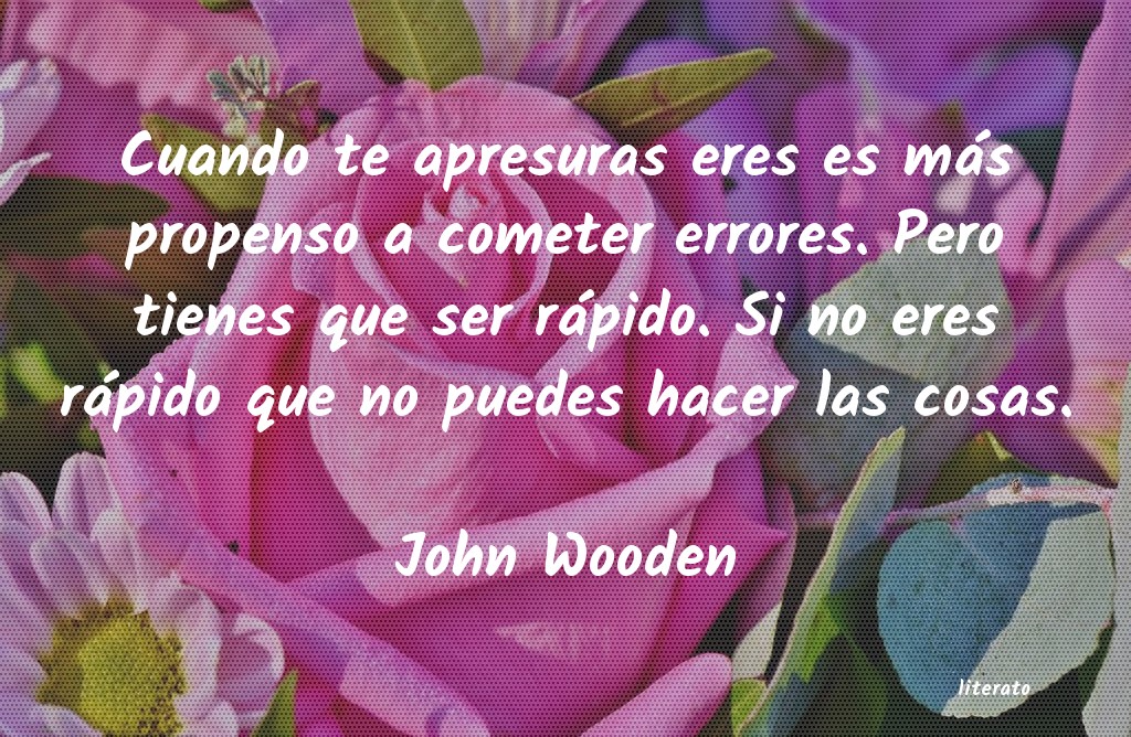 Frases de John Wooden