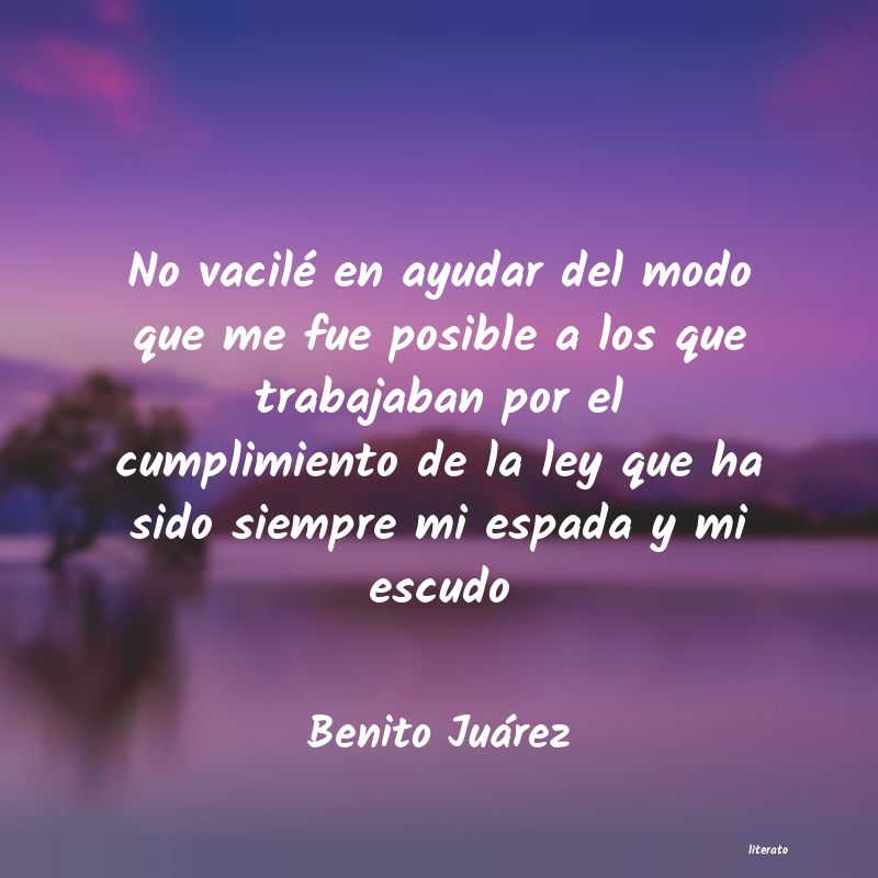 Frases de Benito Juárez